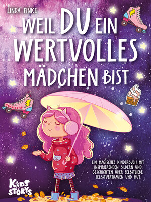 cover image of Weil Du ein wertvolles Mädchen bist